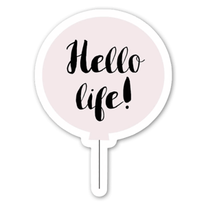 Hello life, rosa. Autocolante por Elina Dahl Design.