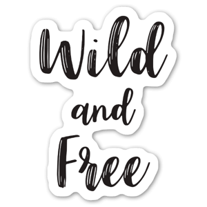 Autocolante Wild and Free: boémio, escrito à mão, tribal, aventuro, espírito livre