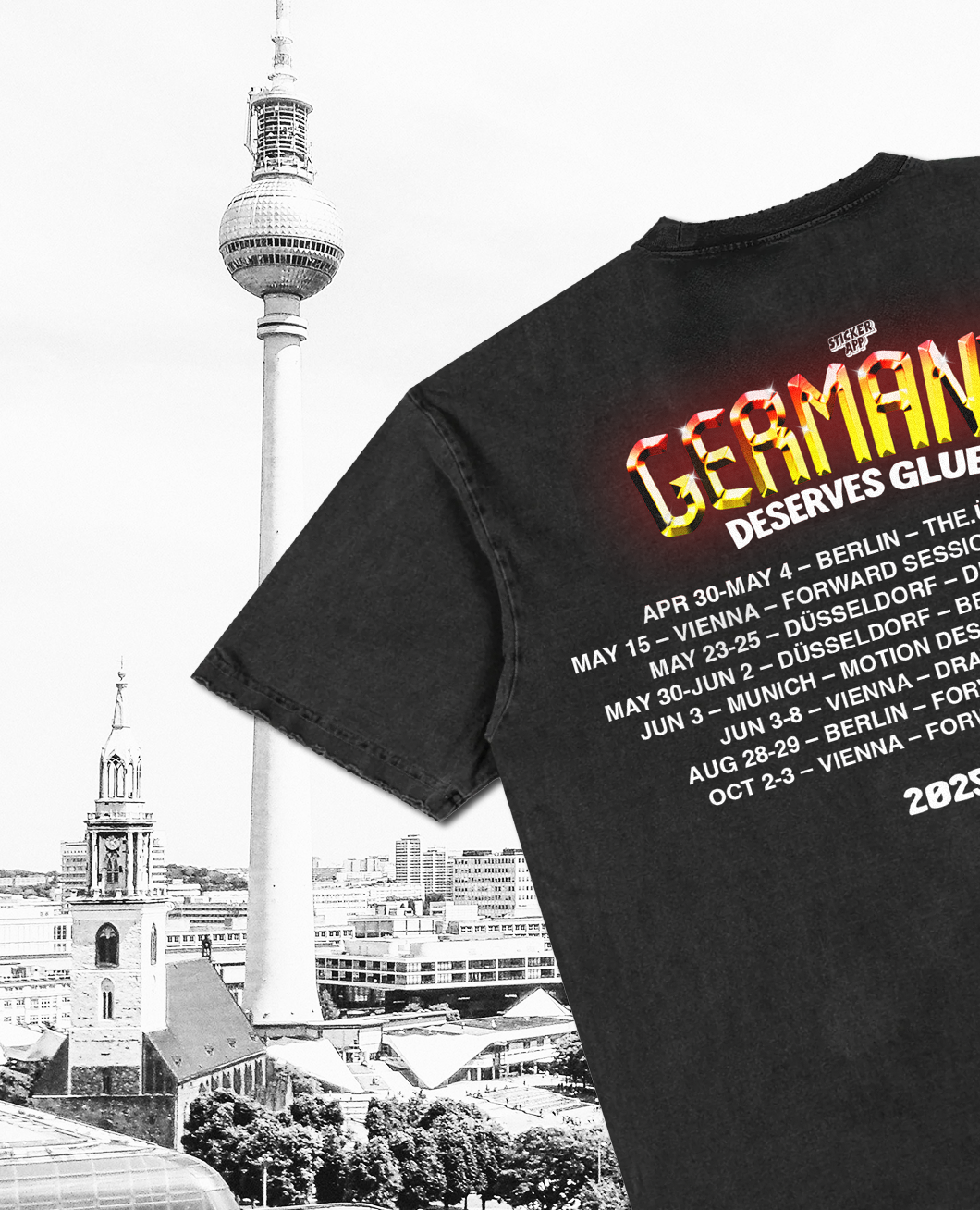 A torre de televisão de Berlim e uma T-shirt preta da digressão "Germany Deserves Glue" com as datas de 2025, versão móvel
